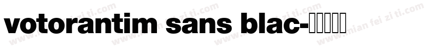 votorantim sans blac字体转换